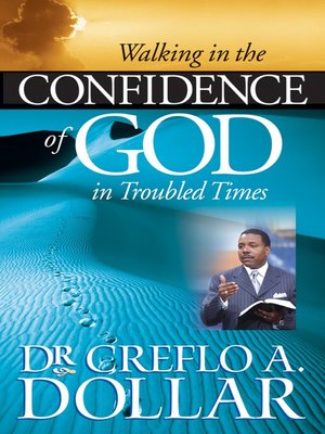 cover image of Walking in the Confidence of God in Troubled Times
